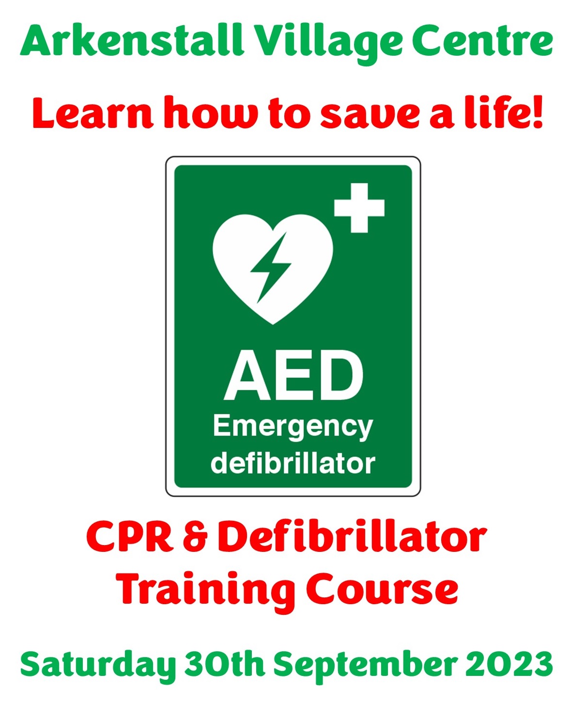 CPR & Defibrillator Training Arkenstall Village Centre